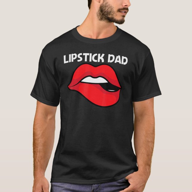 T-shirt Cool Lipstick pour papa Père maquillage cosmétique (Devant)