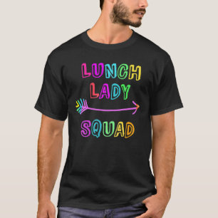 T-shirt Cool LUNCH LADY Squad School Office Service alimen