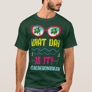 T-shirt Cool Lunettes Été Quel Jour Est-Il Enseignant Sur