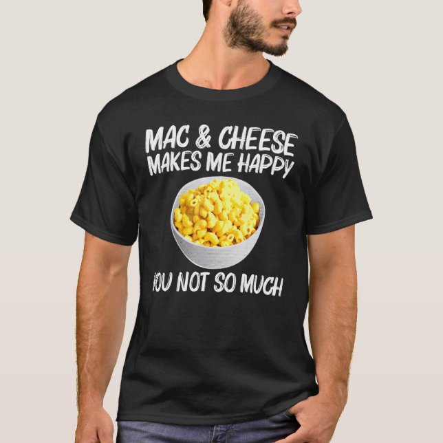 T-shirt Cool Mac Et Fromage Pour Hommes Femmes Macaroni No (Devant)