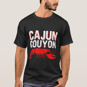 T-shirt Cool Mardi Gras cajun Couyon Funny Slang Culturel