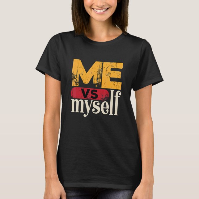 T-shirt Cool Me Contre Moi Citations Illustration Graphiqu (Devant)