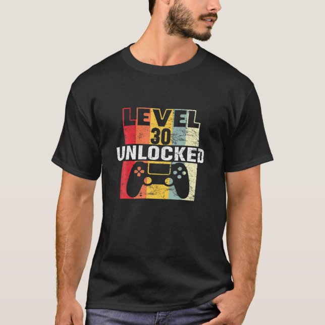 T-shirt Cool Niveau 30 Déverrouillé 30E Anniversaire Cadea (Devant)