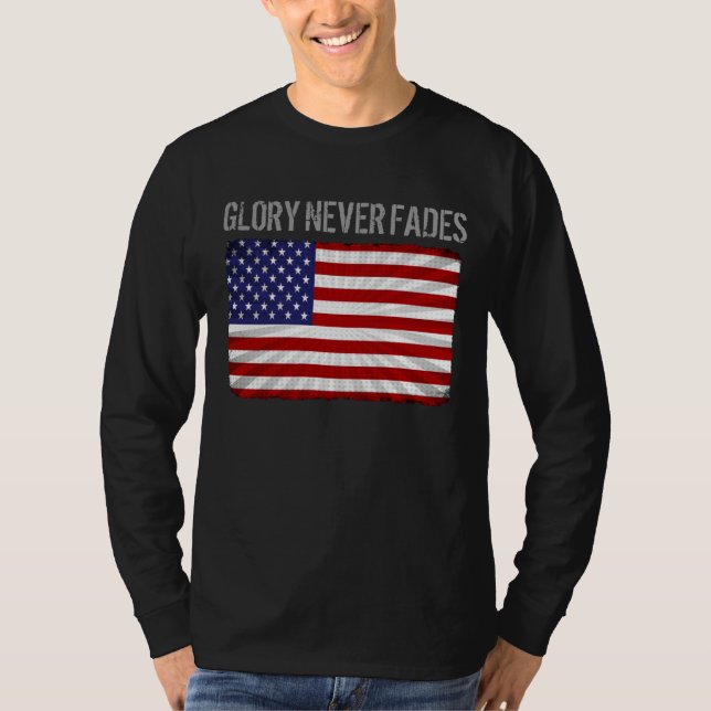 T-shirt Cool Patriotic Glory Jamais Fades et drapeau améri (Devant)