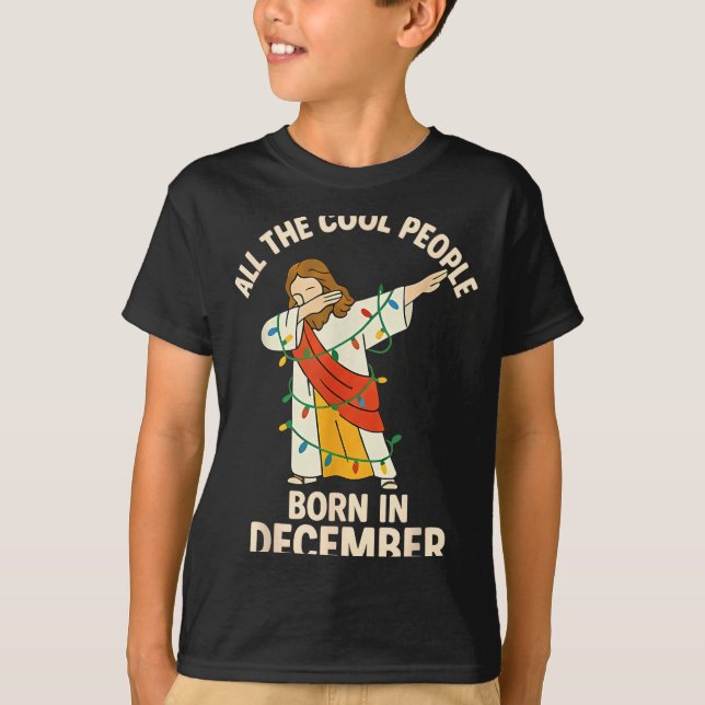 T-shirt Cool People Are Born In December Christian Christm (Devant)