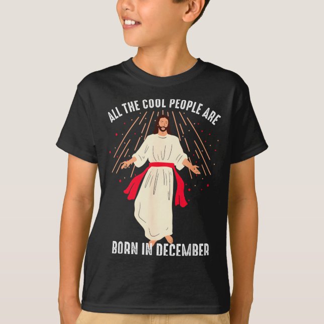 T-shirt Cool People Are Born In December Christian Christm (Devant)