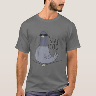 T-shirt Cool Pigeon Bird Stay Coo Funny Birding