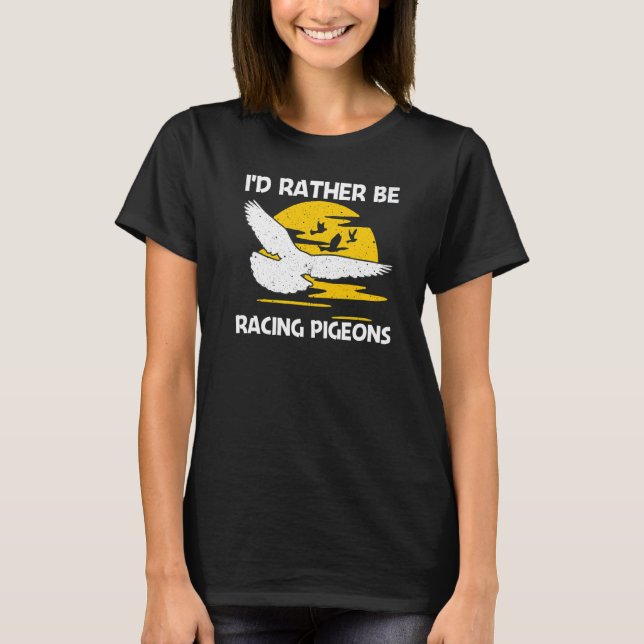 T-shirt Cool Pigeon Racing For Men Women Homing Pigeon Rac (Devant)