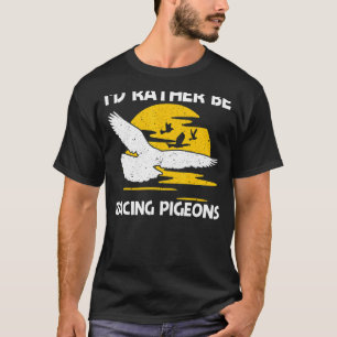 T-shirt Cool Pigeon Racing Pour Hommes Femmes Hommage Pige
