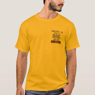 T-shirt Cool Propriété de la documentation de la prison