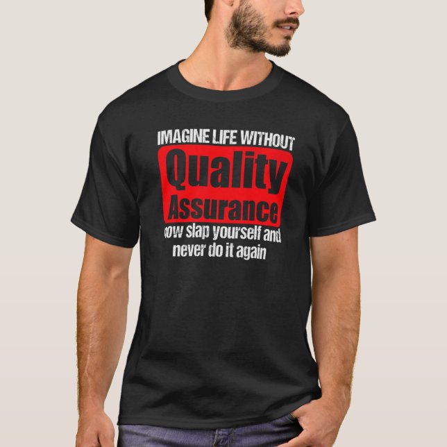 T-shirt Cool Quality Assurance Apparel  Amazing Assurances (Devant)