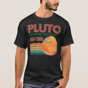 T-shirt Cool rétro Pluto n'oublie jamais 1930-2006 Science