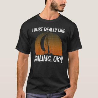 T-shirt Cool Sailing For Men Women Sailboat Sailing Sailor