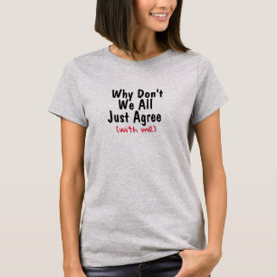 T-shirt Cool Sarcastique Attitude Chemise, D'accord avec m