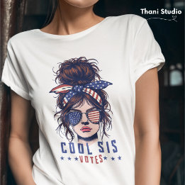 T-shirt Cool Sis Vote Vintage Messy Hair Lady Election