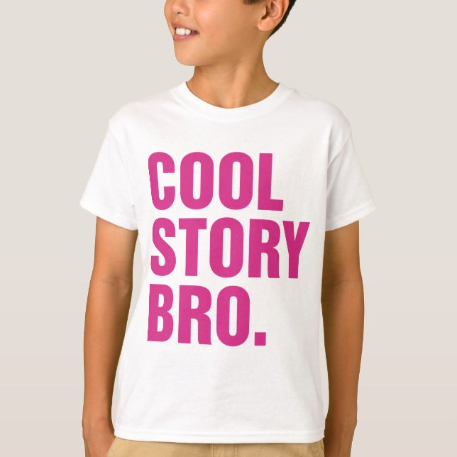 T-shirt cool story bro (Devant)