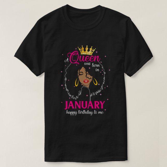 T-shirt Cool Une Reine Est Née En Janvier Joyeux Anniversa (Design devant)