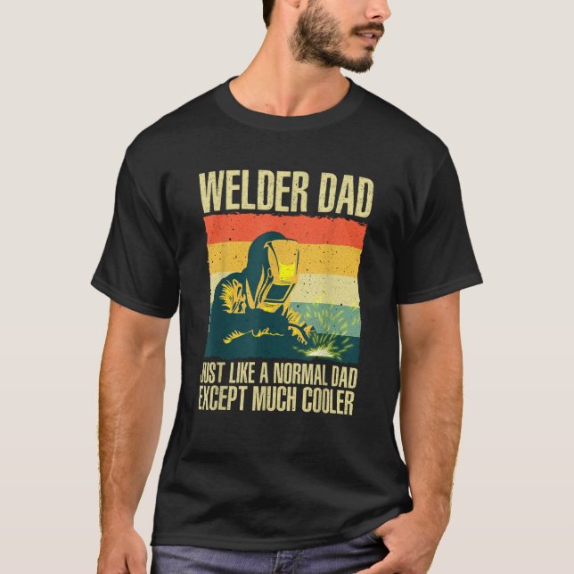 T-shirt Cool Welding For Men Dad Ironworker Welder Pipefit (Devant)