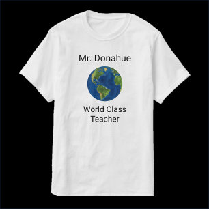 T-shirt cool World Class Appréciation de l'enseig
