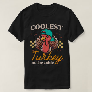 T-shirt Coolest Turkey At The Table Funny Kids Shirt