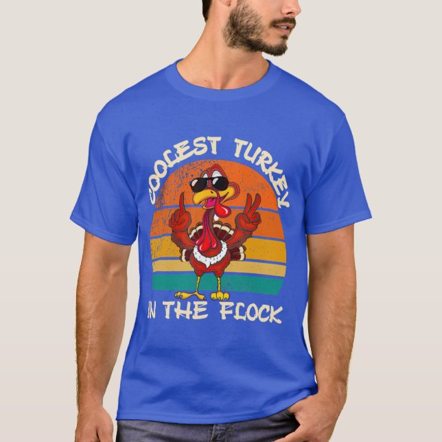 T-shirt Coolest Turkey In The Flock Thanksgiving Turkey Gi (Devant)