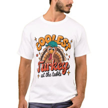 Coolest Turquie Chemise Thanksgiving Family Fun Ca