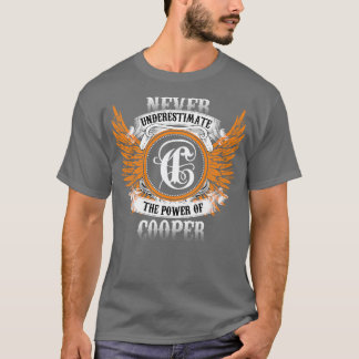 T-shirt Cooper Name Shirt Ne Sous-Estime Jamais Le Pouvoir