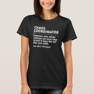 T-shirt Coordinateur du Chaos aka Directeur de l'école