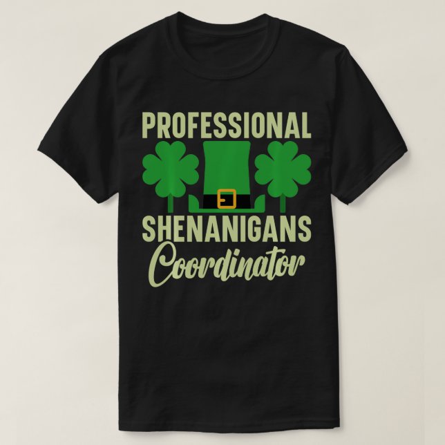 T-shirt Coordinateur Shenanigans Professionnels St patrick (Design devant)