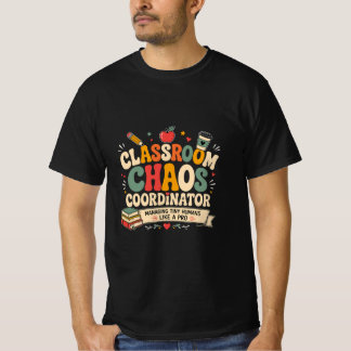 T-shirt Coordonnateur de chaos en classe