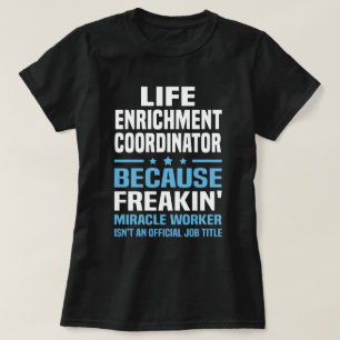 T-shirt Coordonnateur de l'enrichissement de la vie
