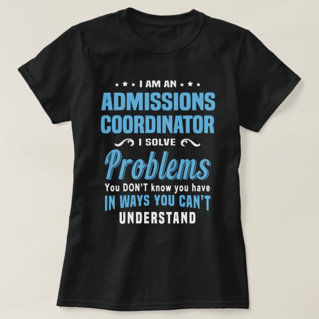 T-shirt Coordonnateur des admissions (Design devant)