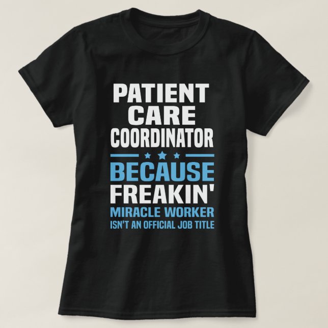 T-shirt Coordonnateur des soins aux patients (Design devant)