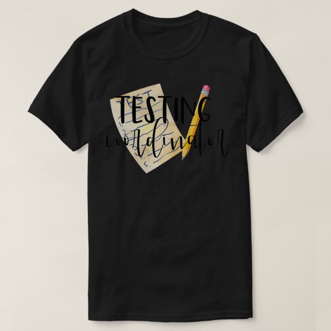 T-shirt Coordonnateur des tests scolaires Enseignant (Design devant)