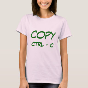 T-shirt copie, CTRL + C