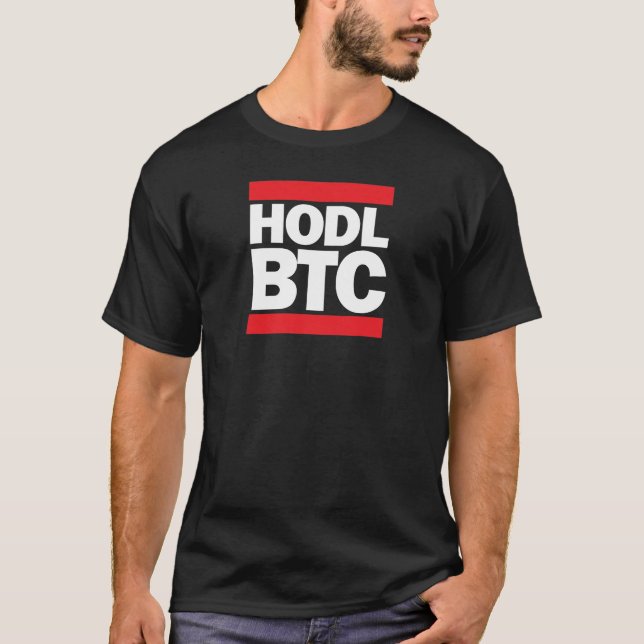 T-shirt Copie drôle de HODL BTC Bitcoin Cryptocurrency (Devant)
