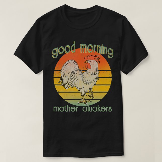T-shirt Coq Coq Matin Mère Cluckers Distabilisé F (Design devant)
