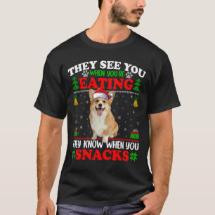 T-shirt Corgi Chien Noël Drôle Ils Voient Que Vous Mangez