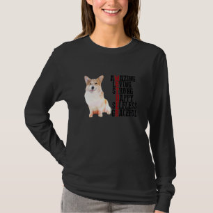 T-shirt Corgi Extraordinaire Aimer Forte Happy Selfless Gr