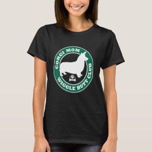 T-shirt Corgi Maman Wiggle Butt Club Mignonne Chien Propri