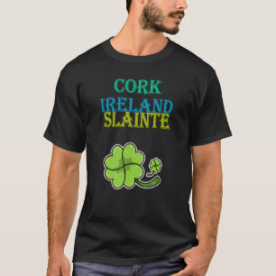 T-shirt Cork, Irlande, Slainte Jour de la St Patrick Sarca