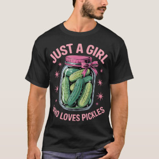 T-shirt Cornichon Pickles Au Aneth Juste Une Fille Qui Aim