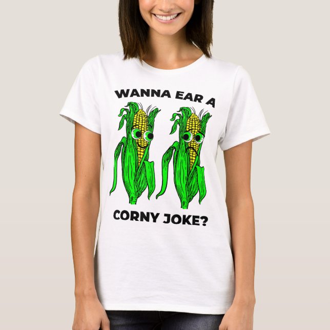 T-shirt Corny Joke Mème Oreille de Corn Pun Graphique (Devant)