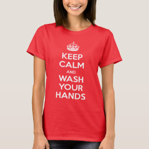T-shirt Coronavirus, Calmez-vous et Lavez-vous les mains
