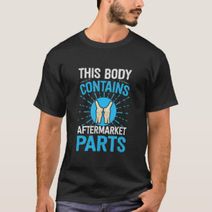 T-shirt Corps de chirurgie de remplacement du genou contie