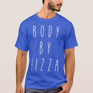 T-shirt Corps par Pizza Funny Humour Nourriture faim Dit T