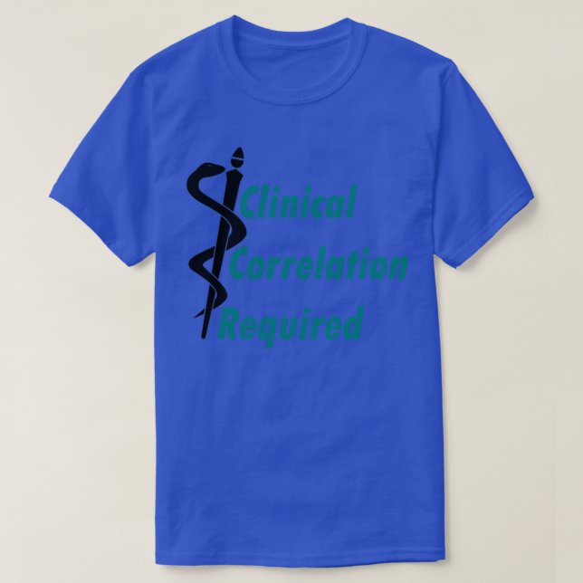 T-shirt Corrélation clinique requise (Design devant)
