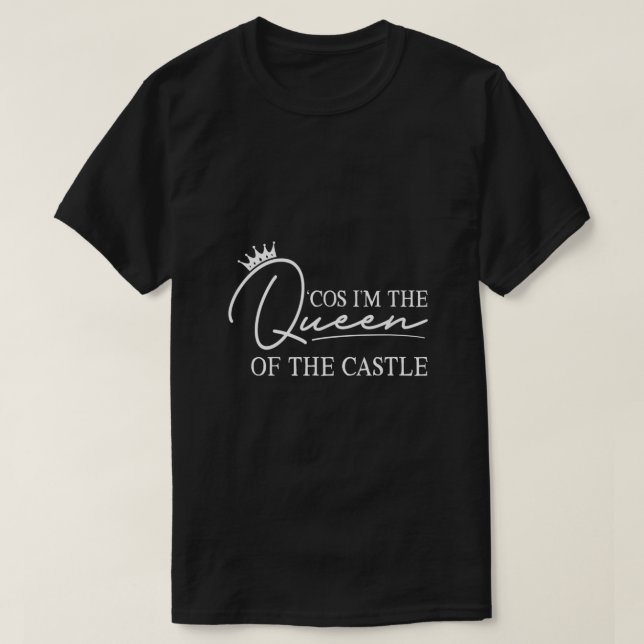 T-shirt Cos Im La Reine du Château Six La Musique (Design devant)