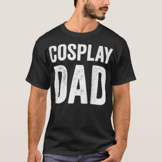 T-shirt Cosplay Papa Père Costume Nerd Convention Cadeau