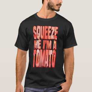 T-shirt Costume de tomate Halloween Fruit Slice Squeeze Me